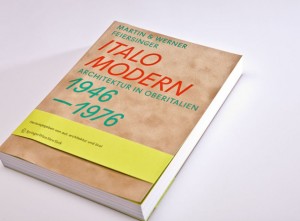 Italo Modern: Post-War Architectural Gems in Italy