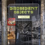 Disobedient Objects at the V&A in London