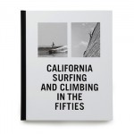 Daily Tips: California Surfing and Climbing in the 50s